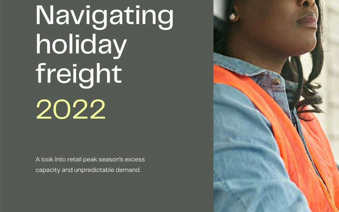 A shipper’s guide to navigating post-pandemic holiday freight